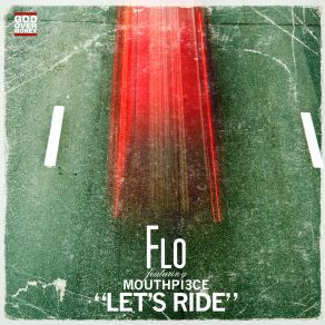 Download track Let's Ride Flo', MouthPi3ce