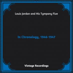 Download track You're Much Too Fat And That's That Louis Jordan And His Tympany Five