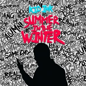 Download track Summer In The Winter Kid InkOmarion