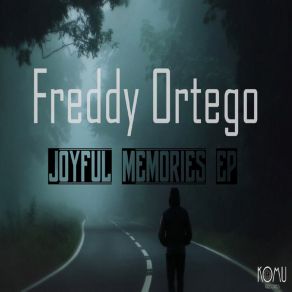 Download track Joyful Memories Freddy Ortego