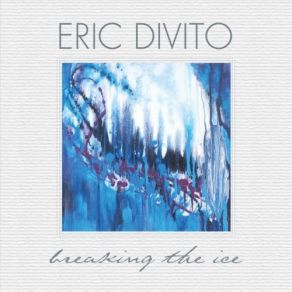 Download track Time Remembered Eric Divito