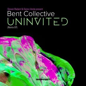 Download track Uninvited (Dirty Disco Airplay Edit) Bent CollectiveDirty Disco, Swishcraft