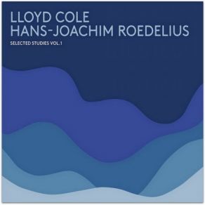 Download track Pastoral Lloyd Cole, Hans - Joachim Roedelius