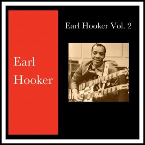 Download track The Hucklebuck Earl Hooker