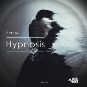 Download track Hypnosis (Robert Random Remix) BertuolRobert Random