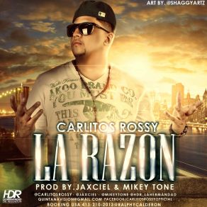 Download track La Razon Carlitos Rossy