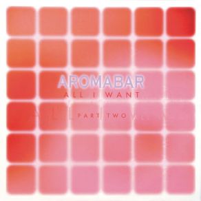 Download track All I Want (Ralf Gum's Gogo Music Dub) Aromabar