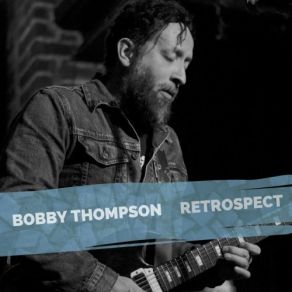 Download track Hard Road (Studio Version) Bobby Thompson