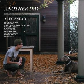 Download track Another Day Alec Snead