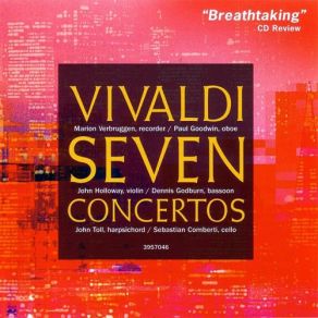 Download track Concerto In G Minor RV 103 - I. Allegro Ma Cantabile John Holloway, AL, John Toll, Marion Verbruggen, Dennis Godburn, Paul Goodwin, Sebastian Comberti