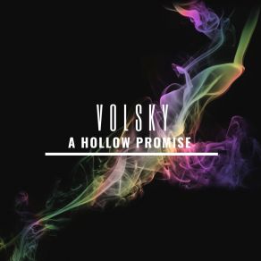 Download track A Hollow Promise Volsky