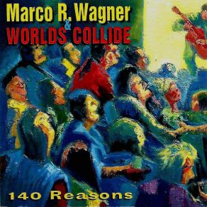 Download track All Because I'm Not With You Marco R. WagnerWorlds Collide