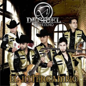 Download track La Revancha Decibel Norteño