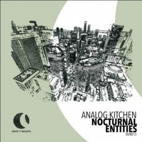 Download track Nocturnal Entities (Extended Mix) Analog Kitchen