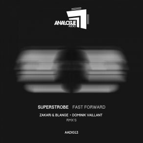 Download track Fast Forward (Zakari&Blange Remix) SuperstrobeZakariandBlange