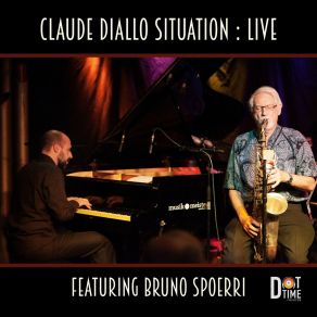 Download track Two Deaf Lice (Live) Bruno Spoerri, Claude Diallo Situation, Claude Diallo