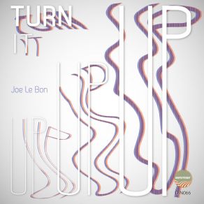 Download track Keep Hip (Original Mix) Joe Le Bon