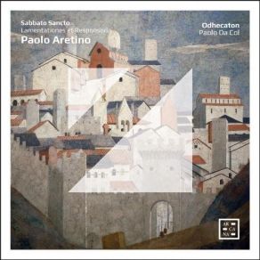 Download track 8. In Secundo Nocturno - Responsorium V. O Vos Omnes Paolo Aretino