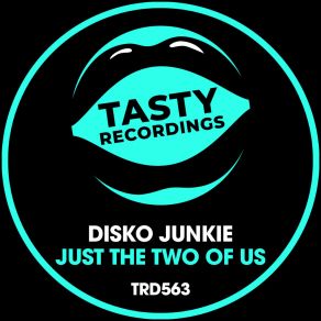 Download track Just The Two Of Us (Discotron Radio Remix) Discotron