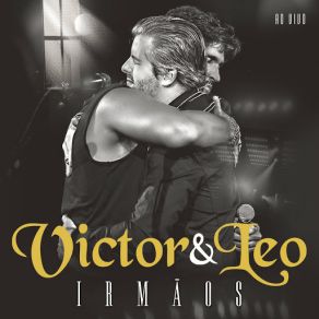 Download track Caminhos Diferentes (Ao Vivo) Victor & Leo