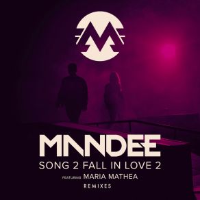 Download track Song 2 Fall In Love 2 (Silvo Remix) Maria Mathea