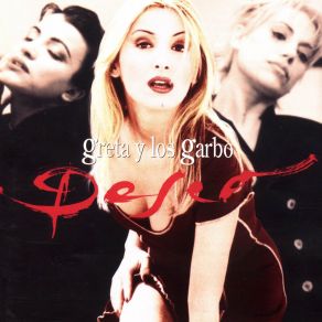 Download track Hay Noches Que Sueño Greta, Los Garbo