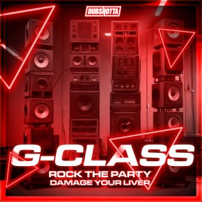 Download track Damage Your Liver G-Class