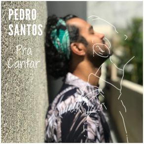 Download track Pra Cantar Pedro Santos