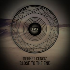 Download track Close To The End Mehmet Yağız Cengiz