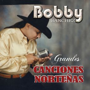 Download track Eres Todo Para Mi Bobby Sanchez