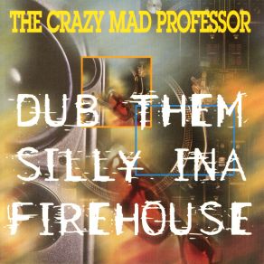 Download track A Nice Dub Mad ProfessorCrazy