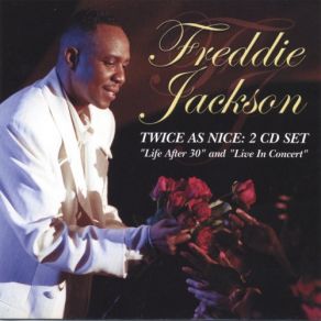 Download track Only Man In Heaven (Live) Freddie Jackson