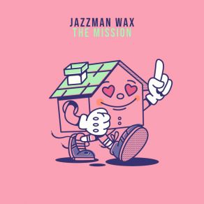 Download track Rediscovering Love Jazzman Wax