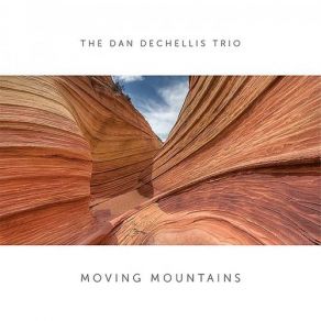 Download track Giving Thanks Dan DeChellis Trio