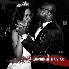 Download track Dancing With A Star (TV Mix) Pastor Dom