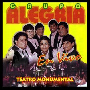 Download track Celosa - Nunca Te Olvidare (En Vivo) GRUPO ALEGRIA