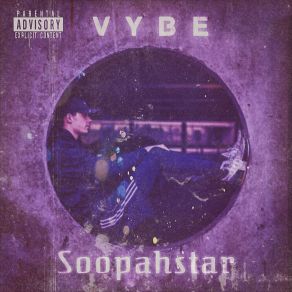 Download track Vybe SoopahStar!!