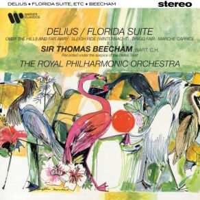 Download track Delius Brigg Fair An English Rhapsody Variation Vi' Sir Thomas Beecham Royal Philharmonic Orchestra