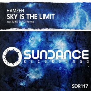 Download track Sky Is The Limit (Original Mix) Hamzeh