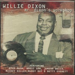 Download track Spider In My Stew Willie Dixon