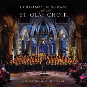Download track Hark! The Herald Angels Sing (After Mendelssohn) [Live] St. Olaf Choir, Nidarosdomens Jentekor, Anton Armstrong