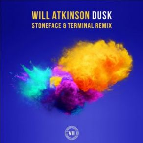 Download track Dusk (Stoneface & Terminal Remix) Will Atkinson, Stoneface