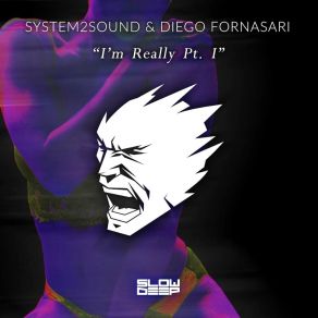 Download track I'm Really, Pt. 1 (Reflact Remix) System2SoundReflact