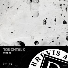 Download track Going On (Original Mix) Touchtalk