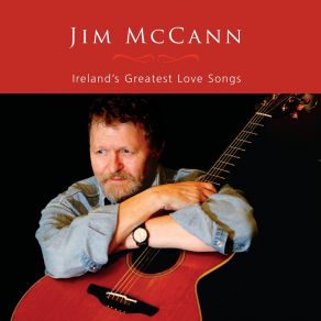 Download track The False Hearted Lover Jim McCann