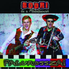 Download track Falurossza Bodri És A Miskakancsó