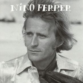 Download track Pour Oublier Qu'On S'Est Aimé Nino Ferrer