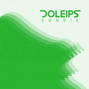 Download track Sonrie (Andy Arias Dub Remix) DoleipsAndy Arias