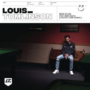 Download track Back To You Louis Tomlinson, Bebe Rexha, Digital Farm Animals