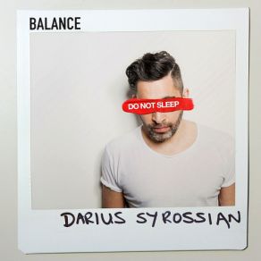 Download track Balance Presents Do Not Sleep (Continuous Mix 2) Darius Syrossian